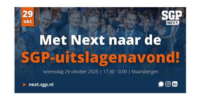 29/10 – Met Next naar de SGP-uitslagenavond