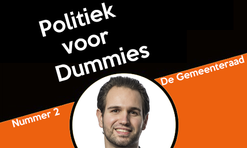 Politiek voor Dummies – De Gemeenteraad I