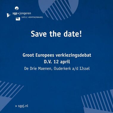 SGP-Jongeren organiseren Europees verkiezingsdebat