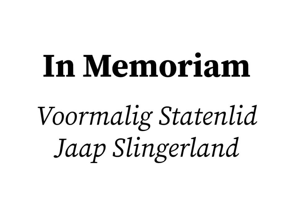 Memoriam voormalig Statenlid Jaap Slingerland