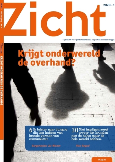 Zicht april 2020 - Krijgt onderwereld de overhand?
