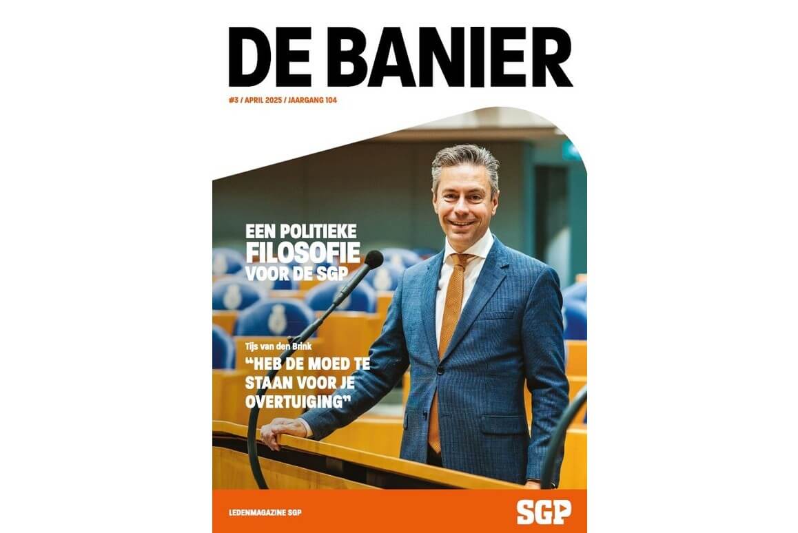 De Banier - april 2025 - Het waarom, hoe en wat van de SGP