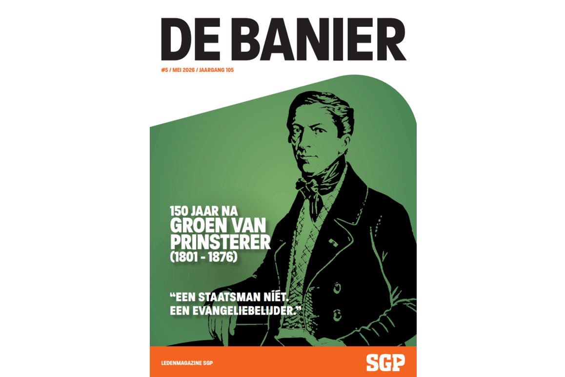 De Banier - mei 2026 - 150 jaar na Groen van Prinsterer (1801 - 1876)