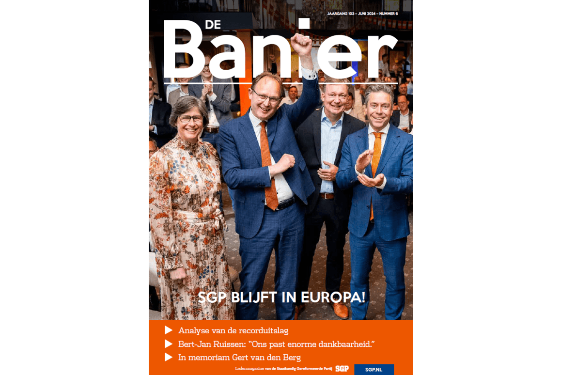 De Banier - juni 2024 - SGP blijft in Europa!