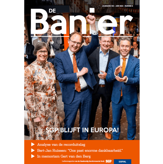De Banier - juni 2024 - SGP blijft in Europa!