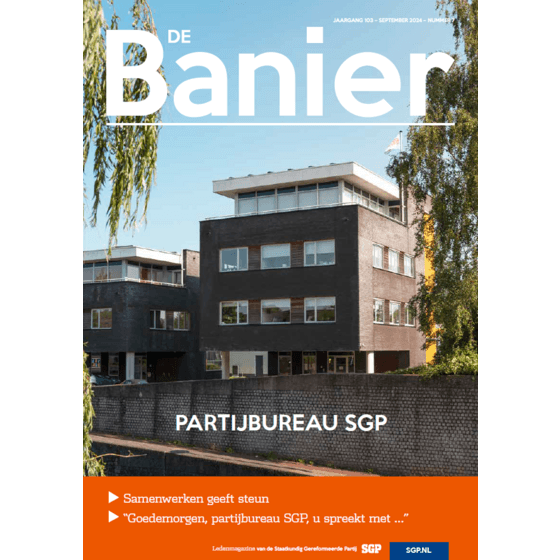 De Banier - september 2024 - Partijbureau SGP