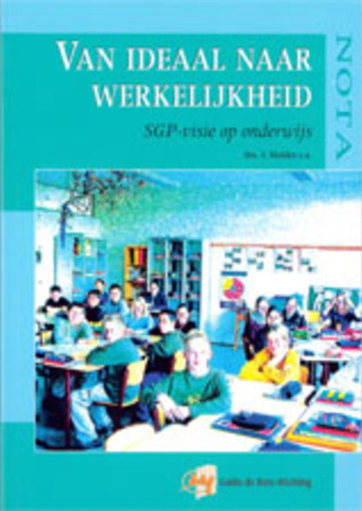 Van ideaal naar werkelijkheid
