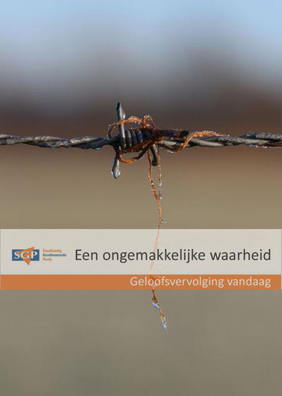 Een ongemakkelijke waarheid - Geloofsvervolging