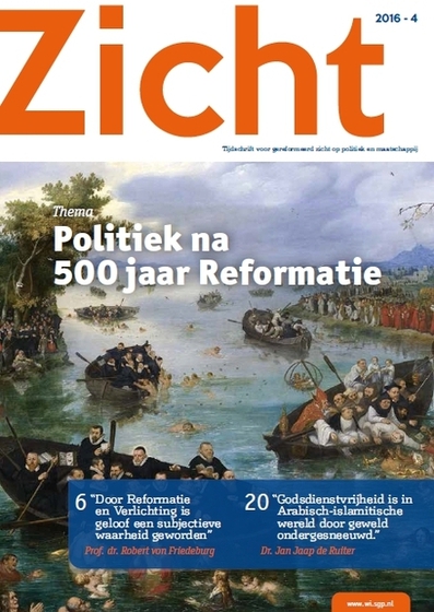 Zicht december 2016 Politiek na 500 jaar Reformatie